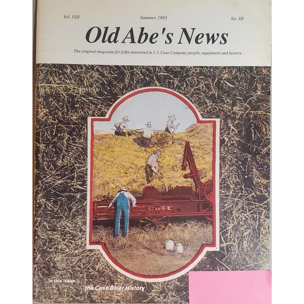 J I Case Old Abe's News Magazine Summer 1993